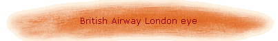 British Airway London eye