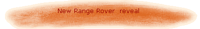New Range Rover  reveal